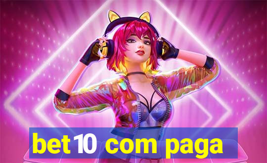 bet10 com paga